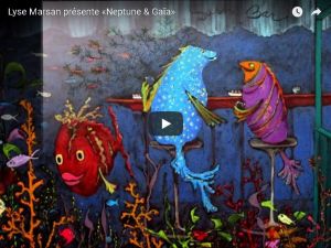 Lyse Marsan présente «Neptune et Gaïa»
